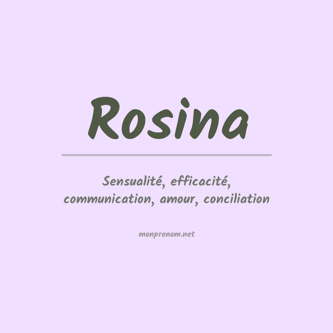 Signification du Prénom Rosina