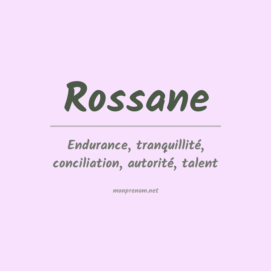 Signification du Prénom Rossane