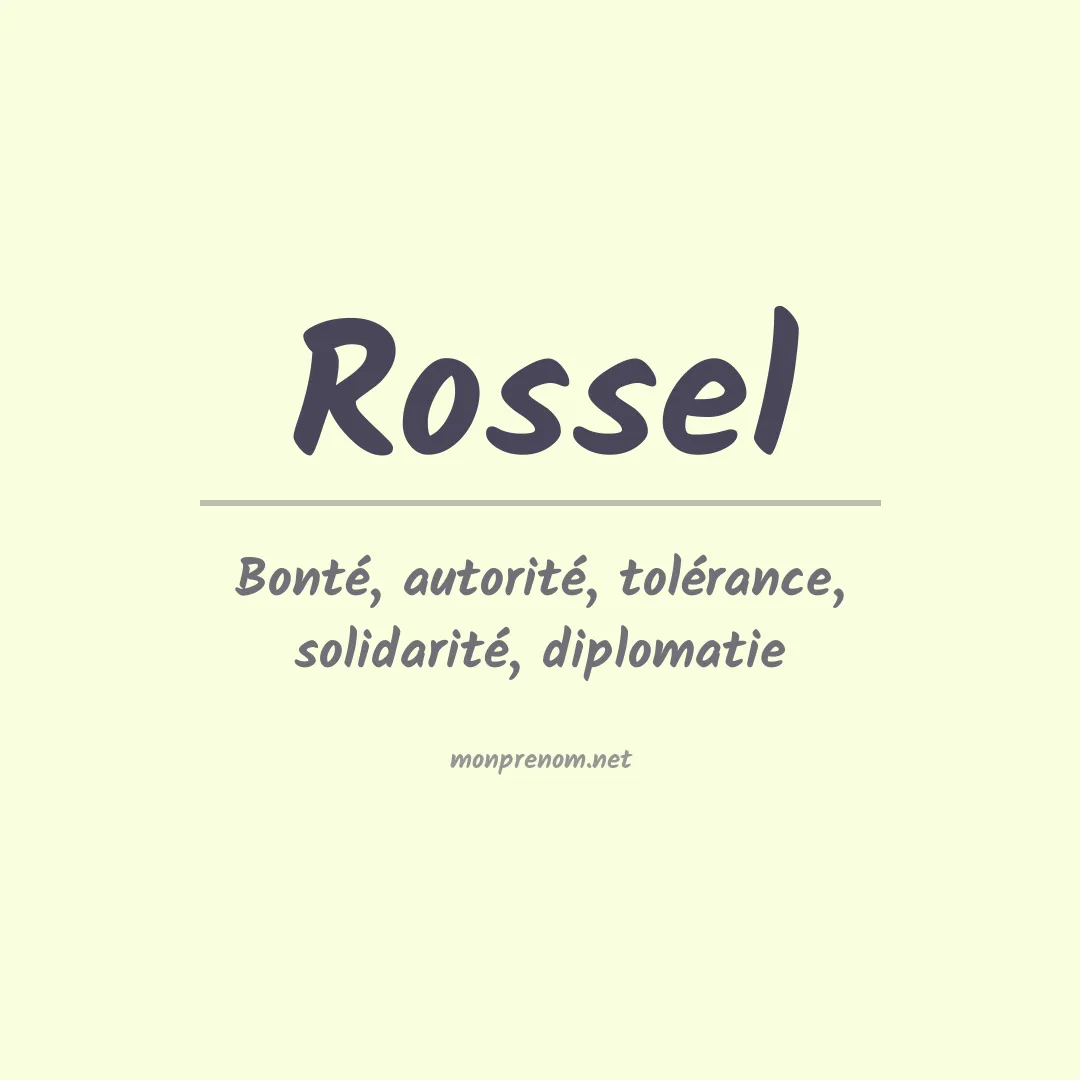 Signification du Prénom Rossel