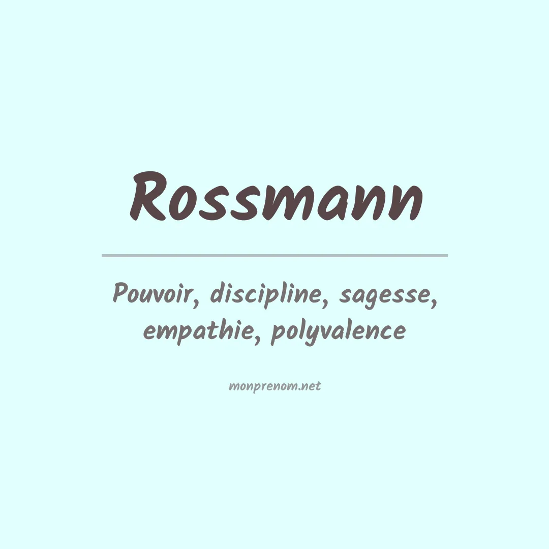 Signification du Prénom Rossmann