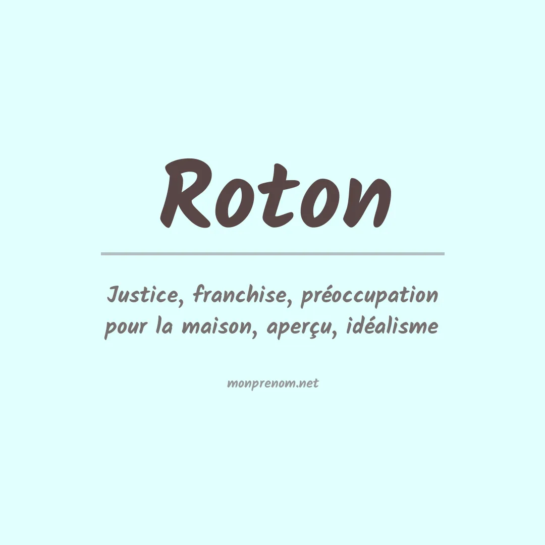 Signification du Prénom Roton