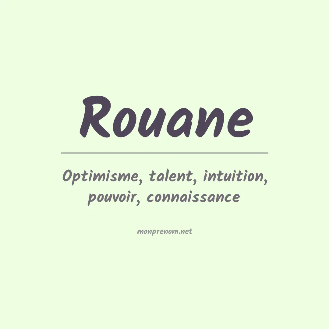 Signification du Prénom Rouane