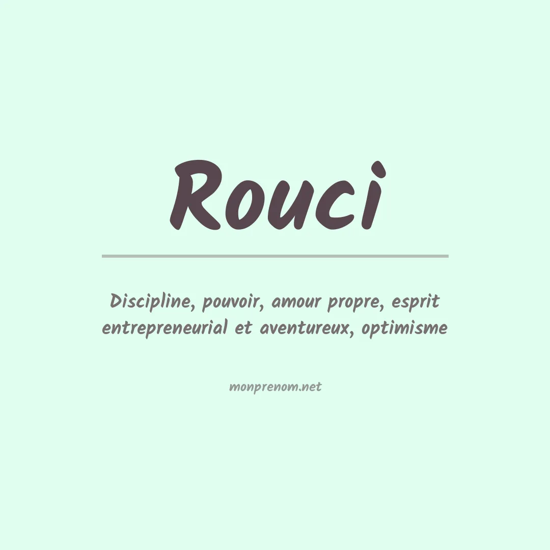 Signification du Prénom Rouci Signification du Prénom Rouci