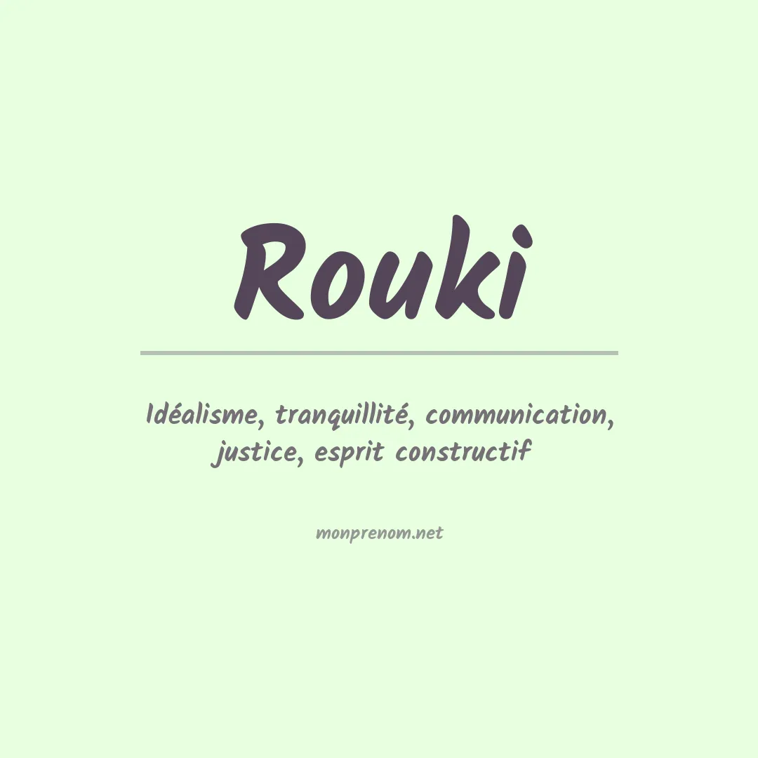 Signification du Prénom Rouki Signification du Prénom Rouki