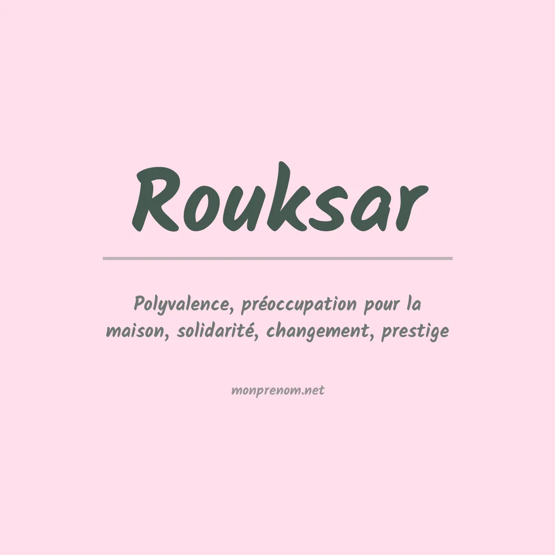 Signification du Prénom Rouksar Signification du Prénom Rouksar
