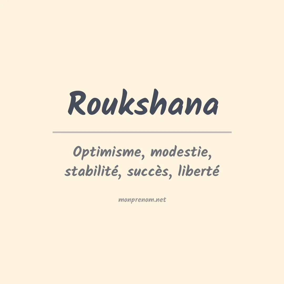 Signification du Prénom Roukshana