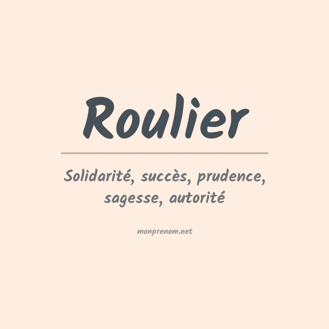 Signification du Prénom Roulier