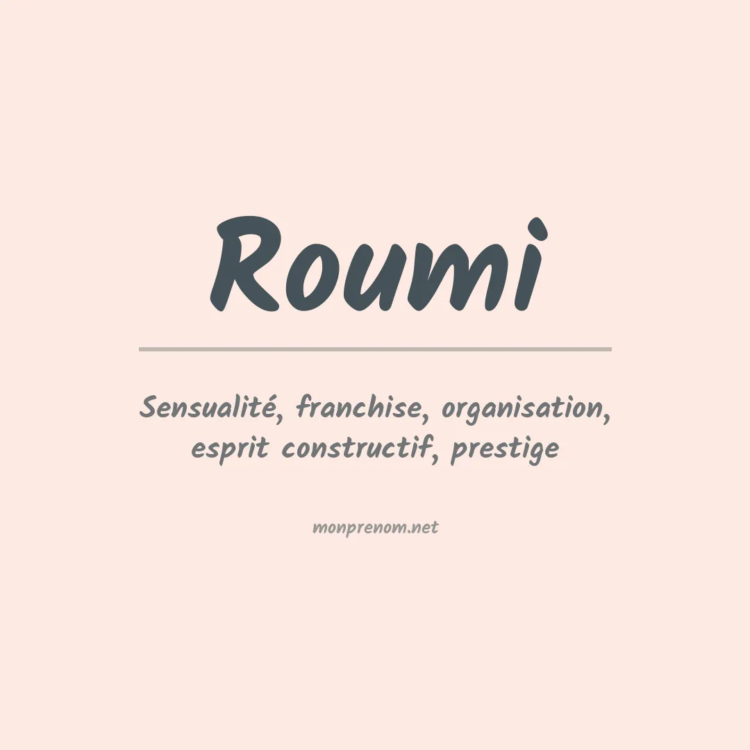 Signification du Prénom Roumi Signification du Prénom Roumi
