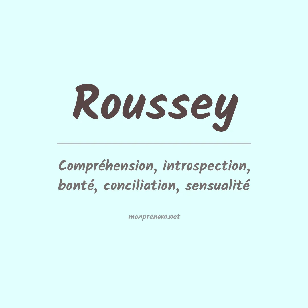 Signification du Prénom Roussey