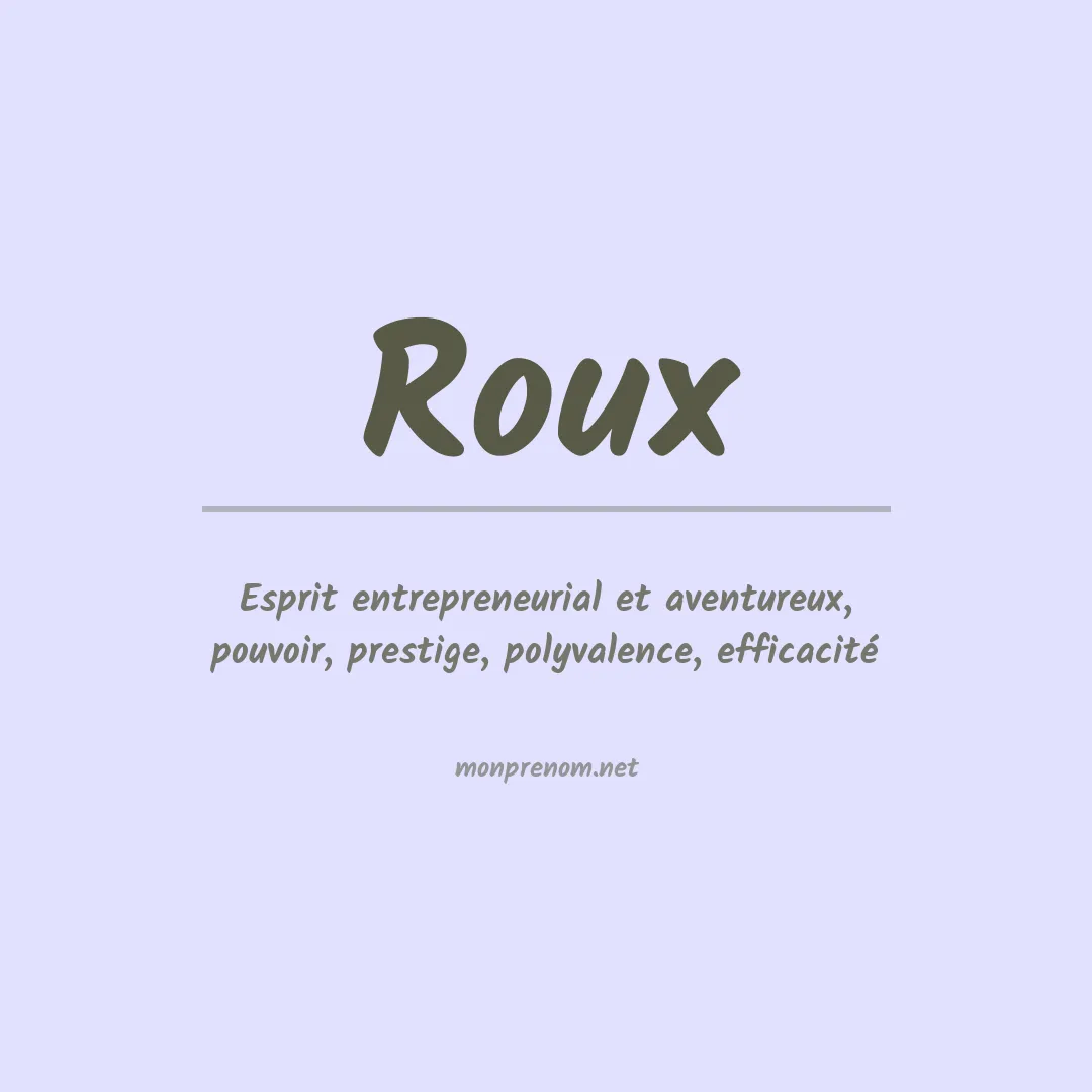 Signification du Prénom Roux