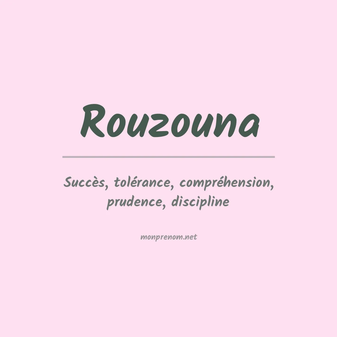 Signification du Prénom Rouzouna Signification du Prénom Rouzouna