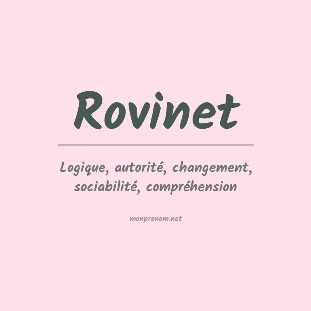 Signification du Prénom Rovinet Signification du Prénom Rovinet