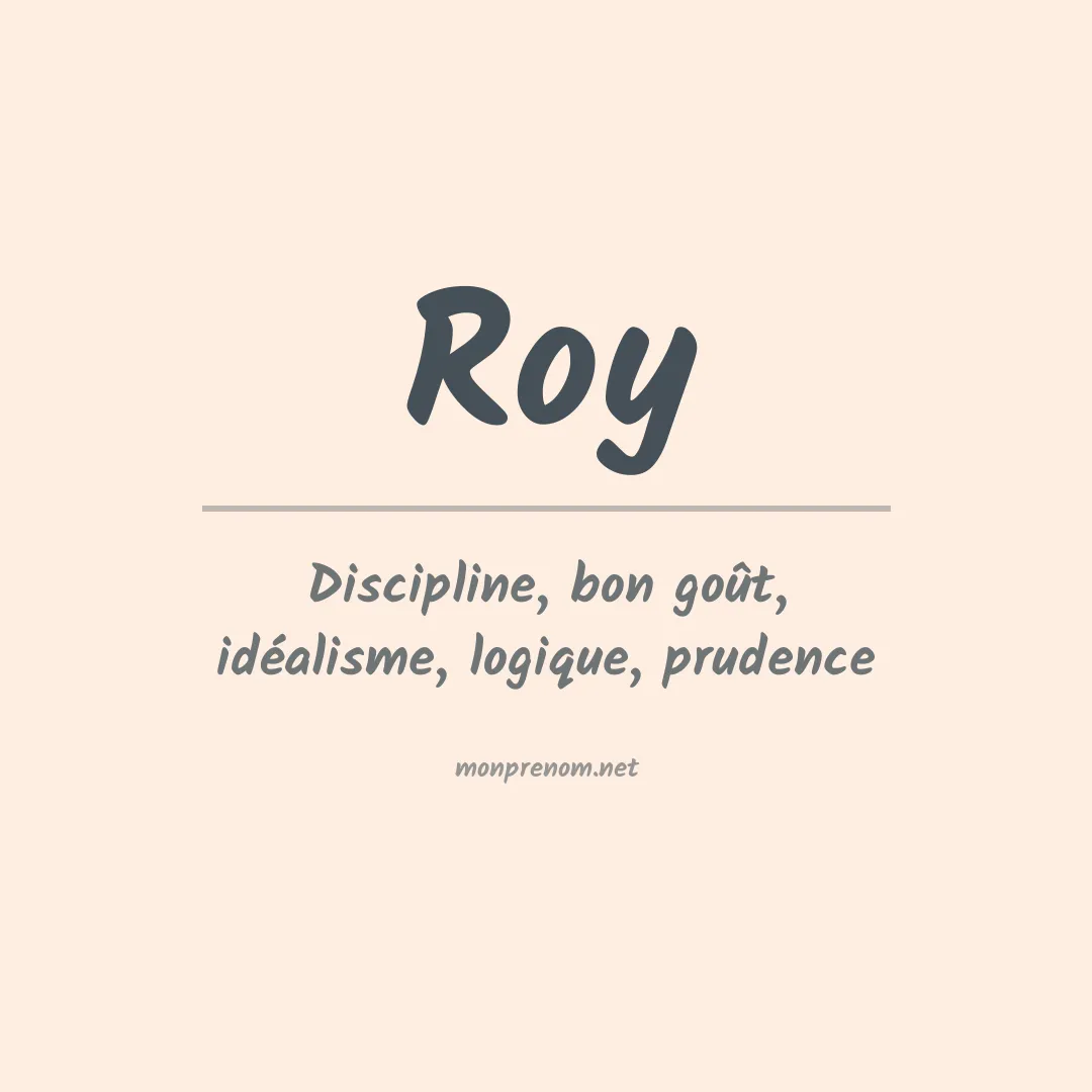 Signification du Prénom Roy
