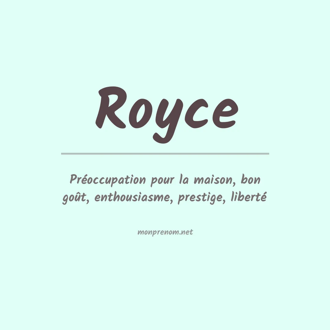 Signification du Prénom Royce