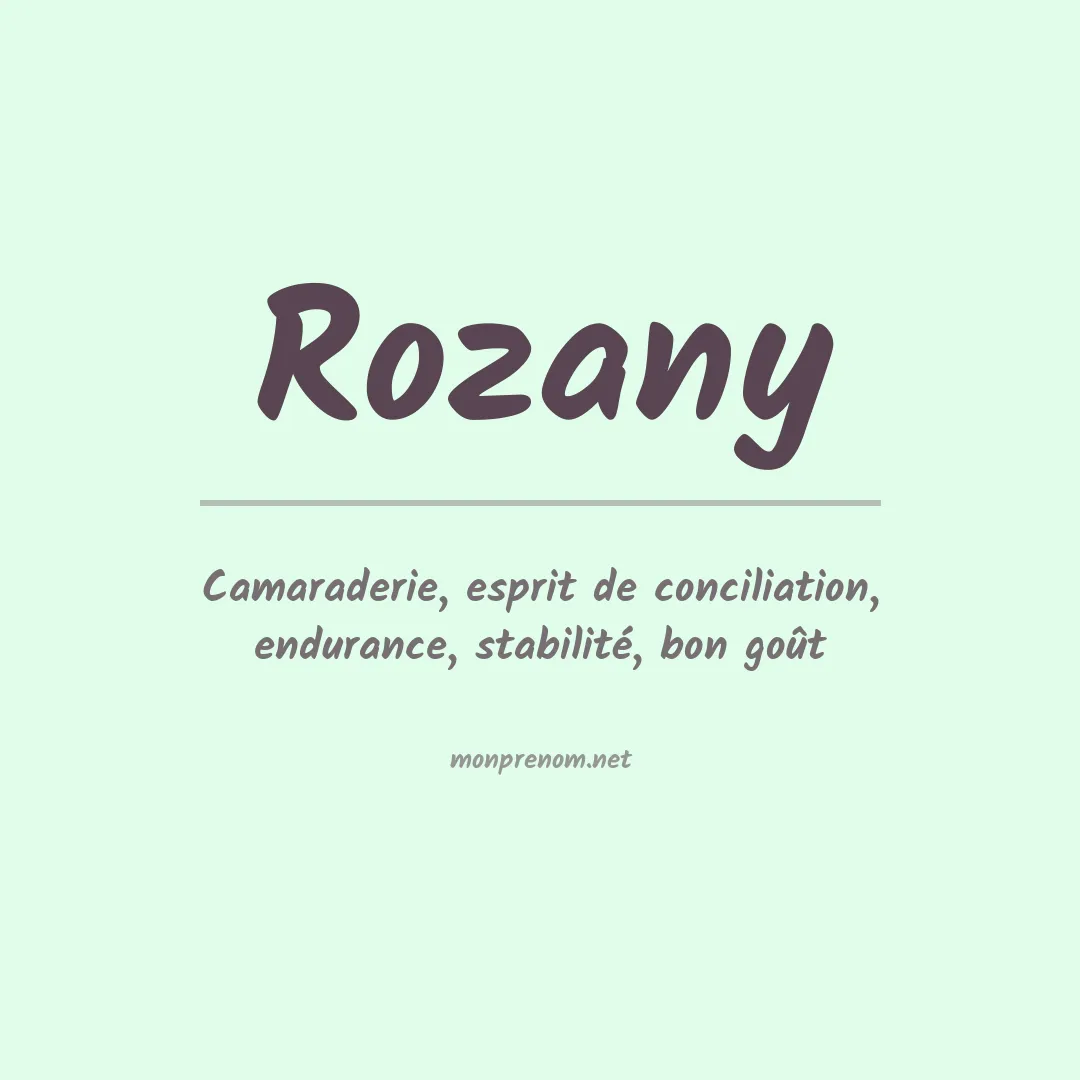 Signification du Prénom Rozany