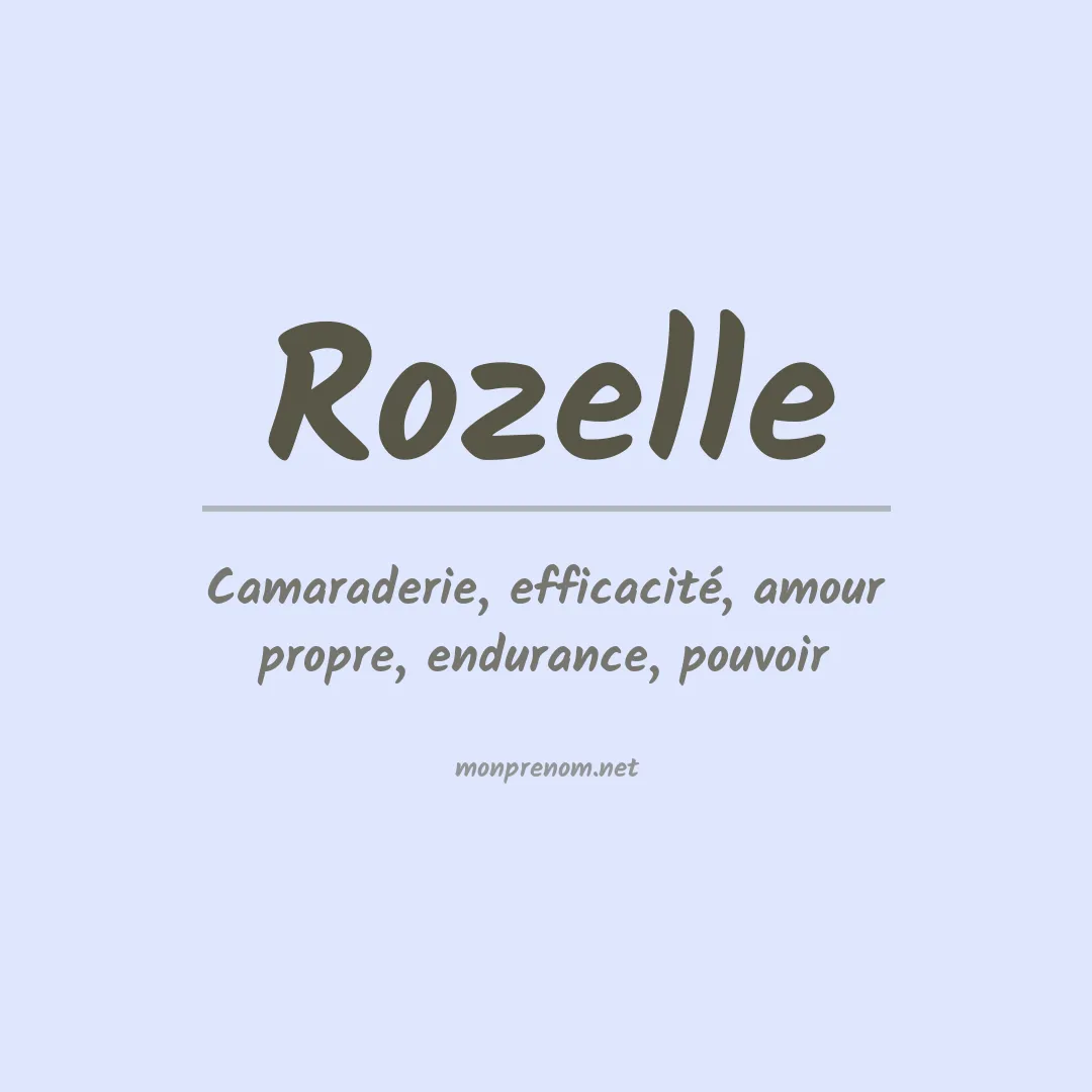 Signification du Prénom Rozelle