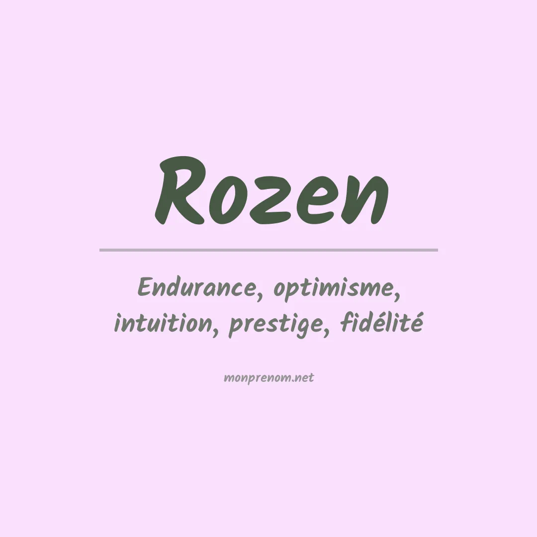 Signification du Prénom Rozen