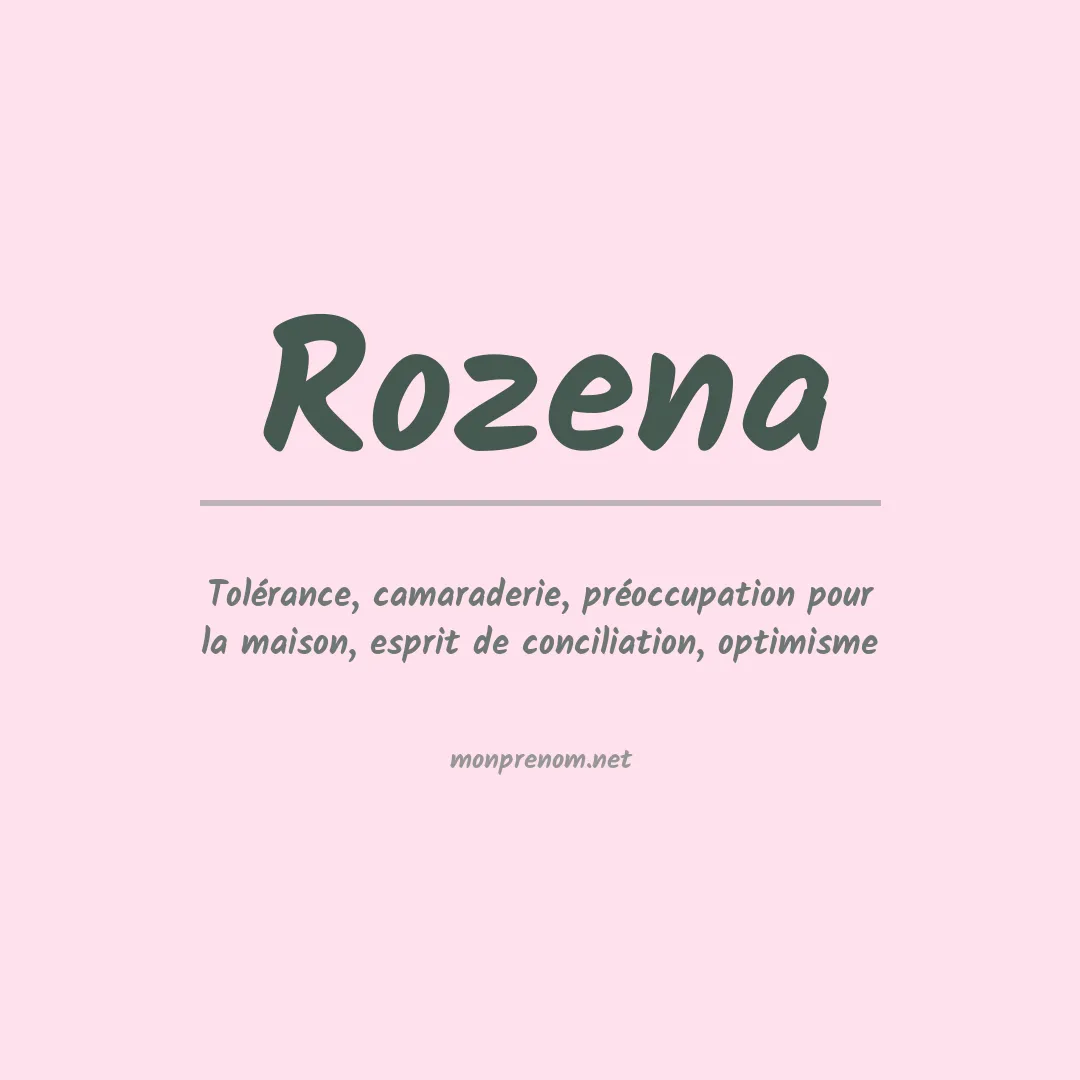 Signification du Prénom Rozena Signification du Prénom Rozena