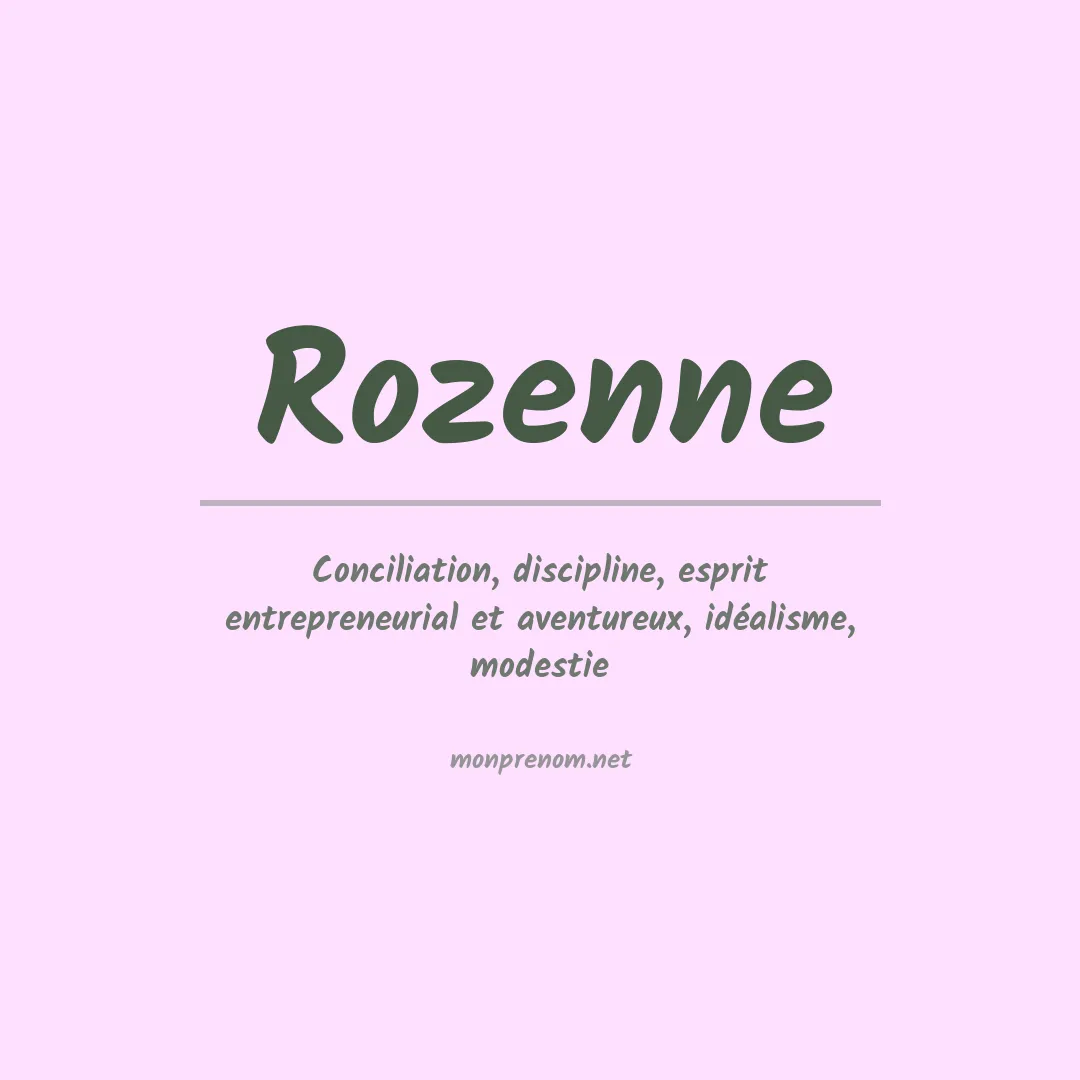 Signification du Prénom Rozenne Signification du Prénom Rozenne