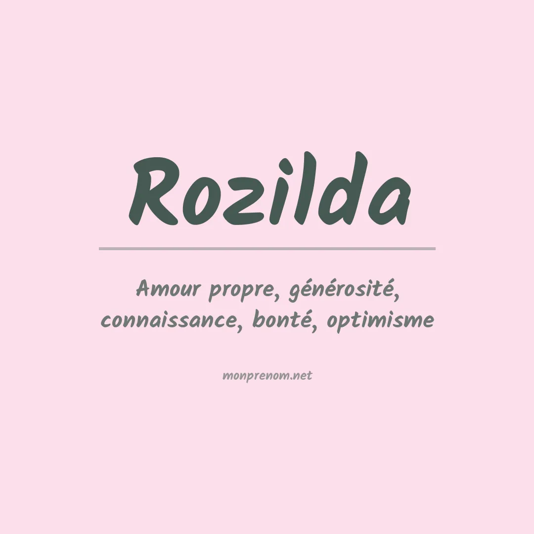Signification du Prénom Rozilda Signification du Prénom Rozilda