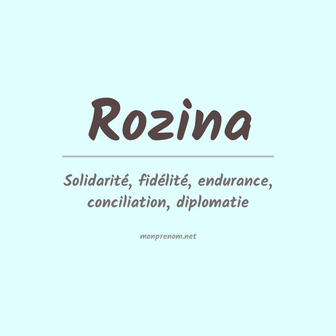Signification du Prénom Rozina Signification du Prénom Rozina