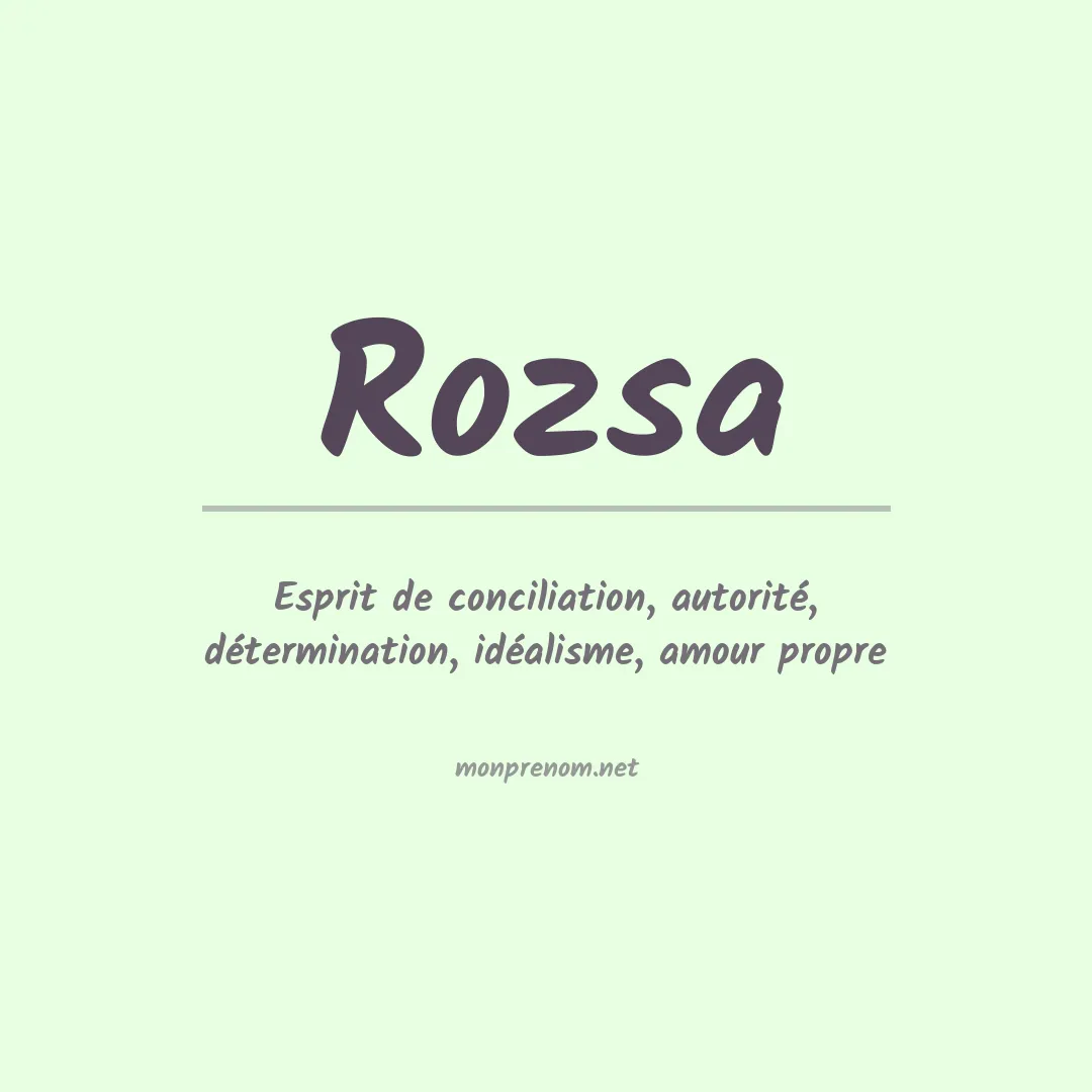 Signification du Prénom Rozsa