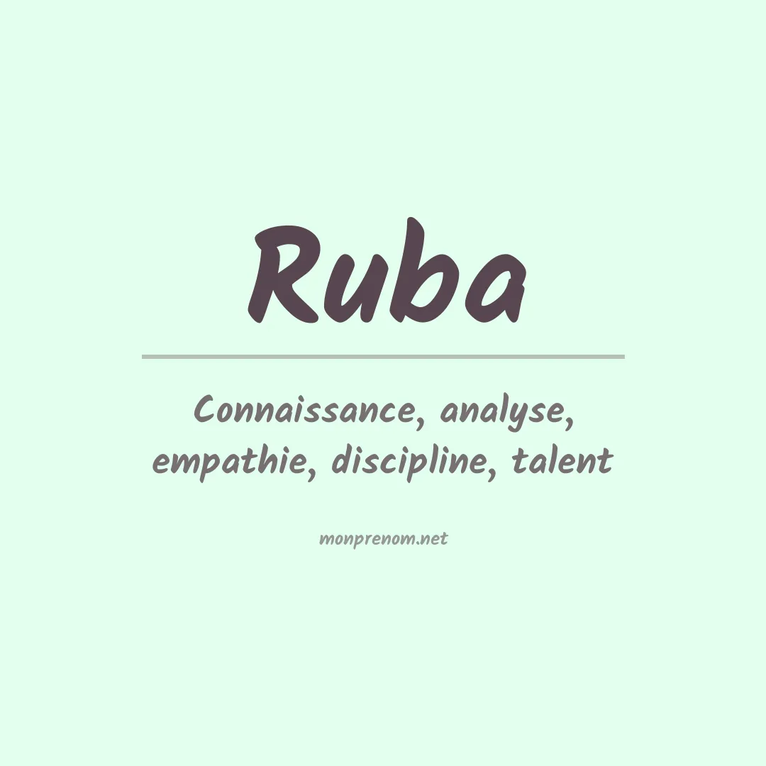 Signification du Prénom Ruba Signification du Prénom Ruba