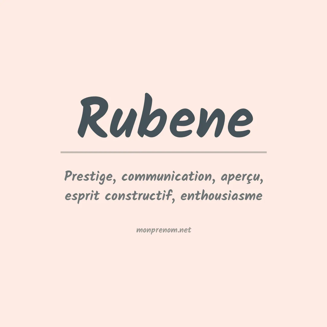 Signification du Prénom Rubene Signification du Prénom Rubene