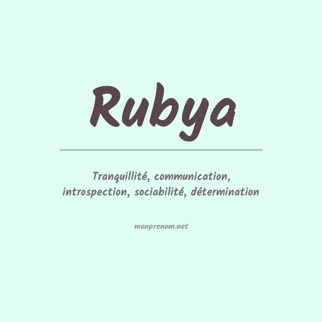 Signification du Prénom Rubya