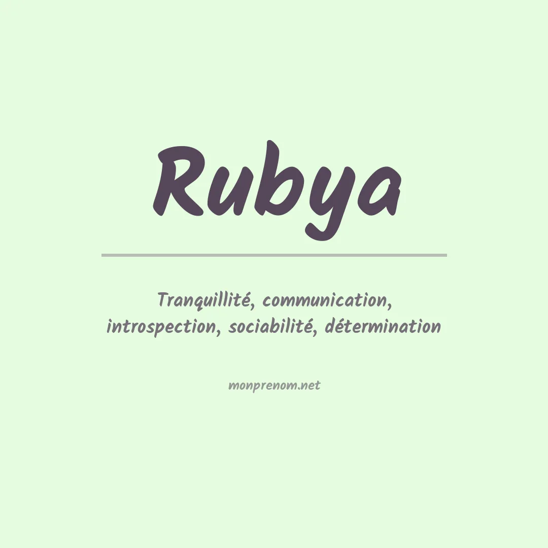Signification du Prénom Rubya Signification du Prénom Rubya