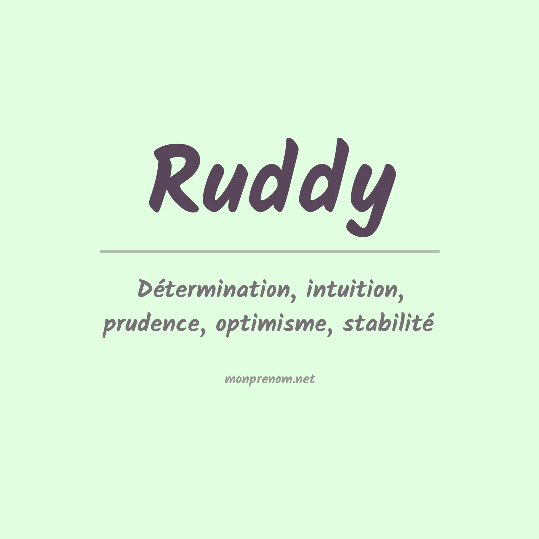 Signification du Prénom Ruddy