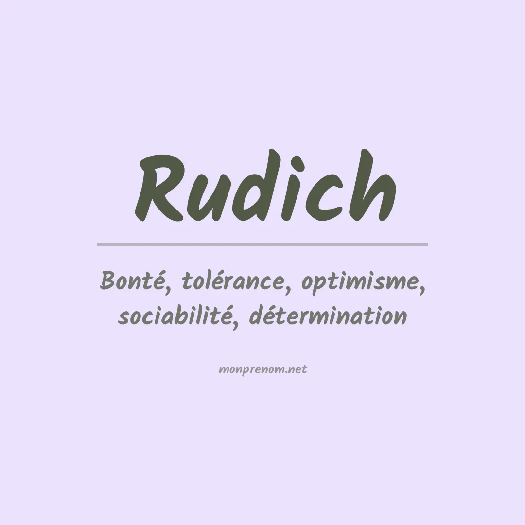 Signification du Prénom Rudich