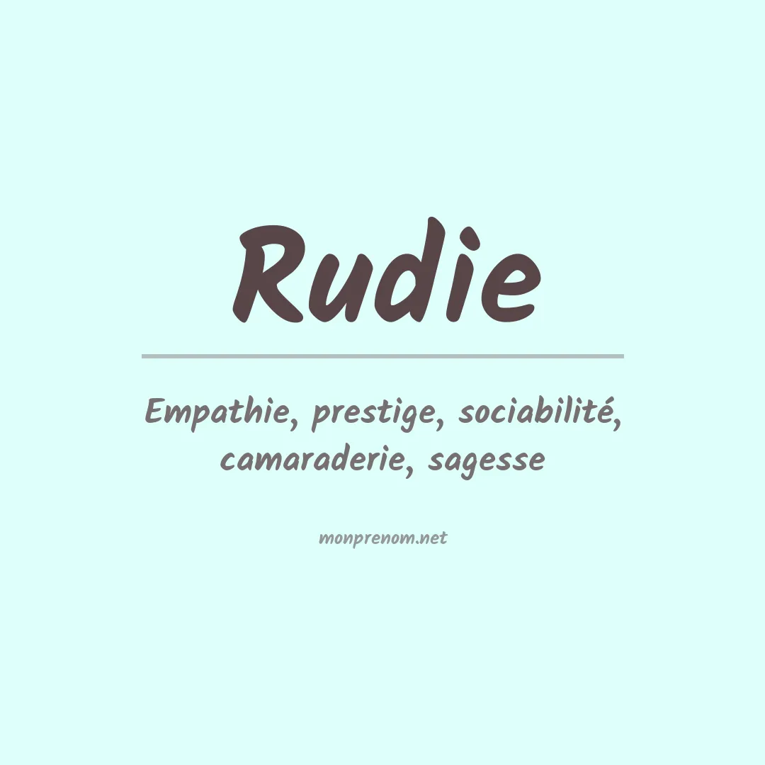 Signification du Prénom Rudie