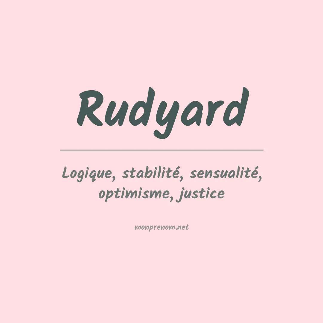 Signification du Prénom Rudyard