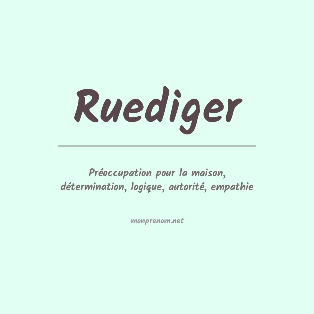 Signification du Prénom Ruediger Signification du Prénom Ruediger