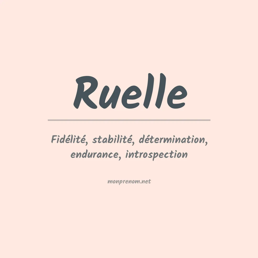 Signification du Prénom Ruelle
