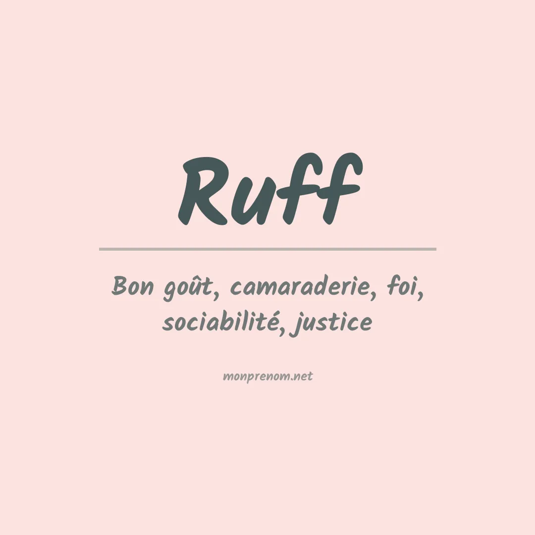 Signification du Prénom Ruff