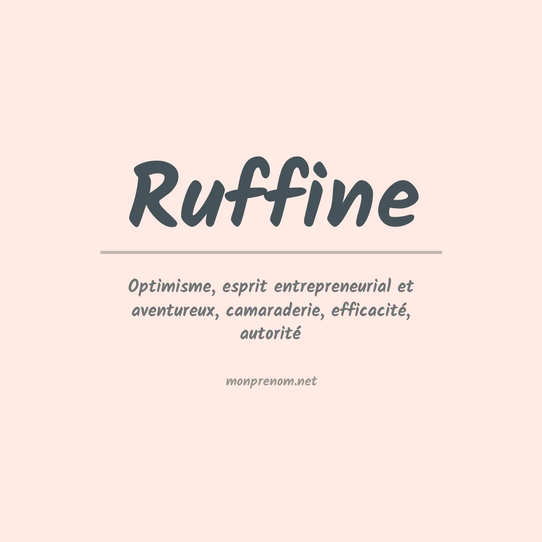 Signification du Prénom Ruffine Signification du Prénom Ruffine