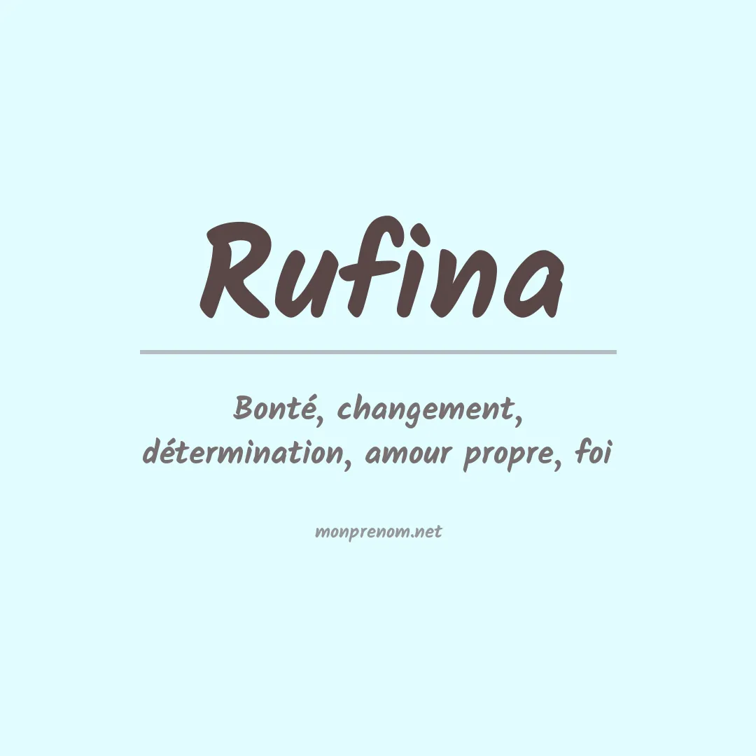 Signification du Prénom Rufina Signification du Prénom Rufina