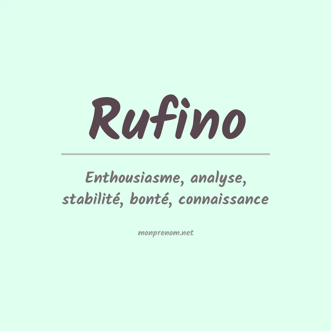 Signification du Prénom Rufino