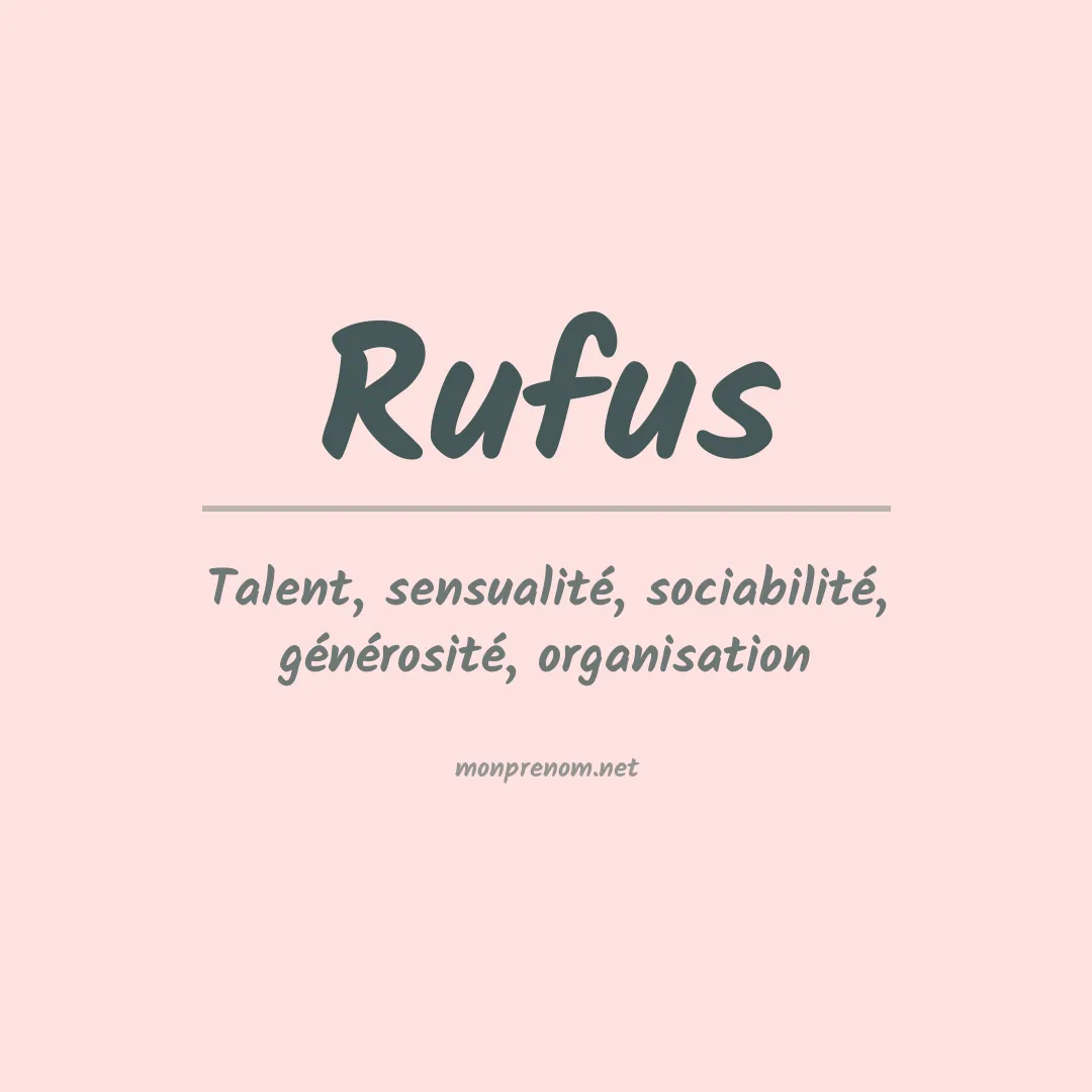 Signification du Prénom Rufus