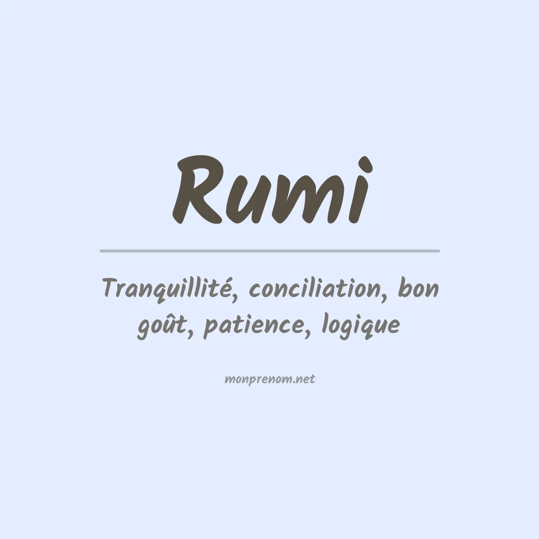 Signification du Prénom Rumi Signification du Prénom Rumi
