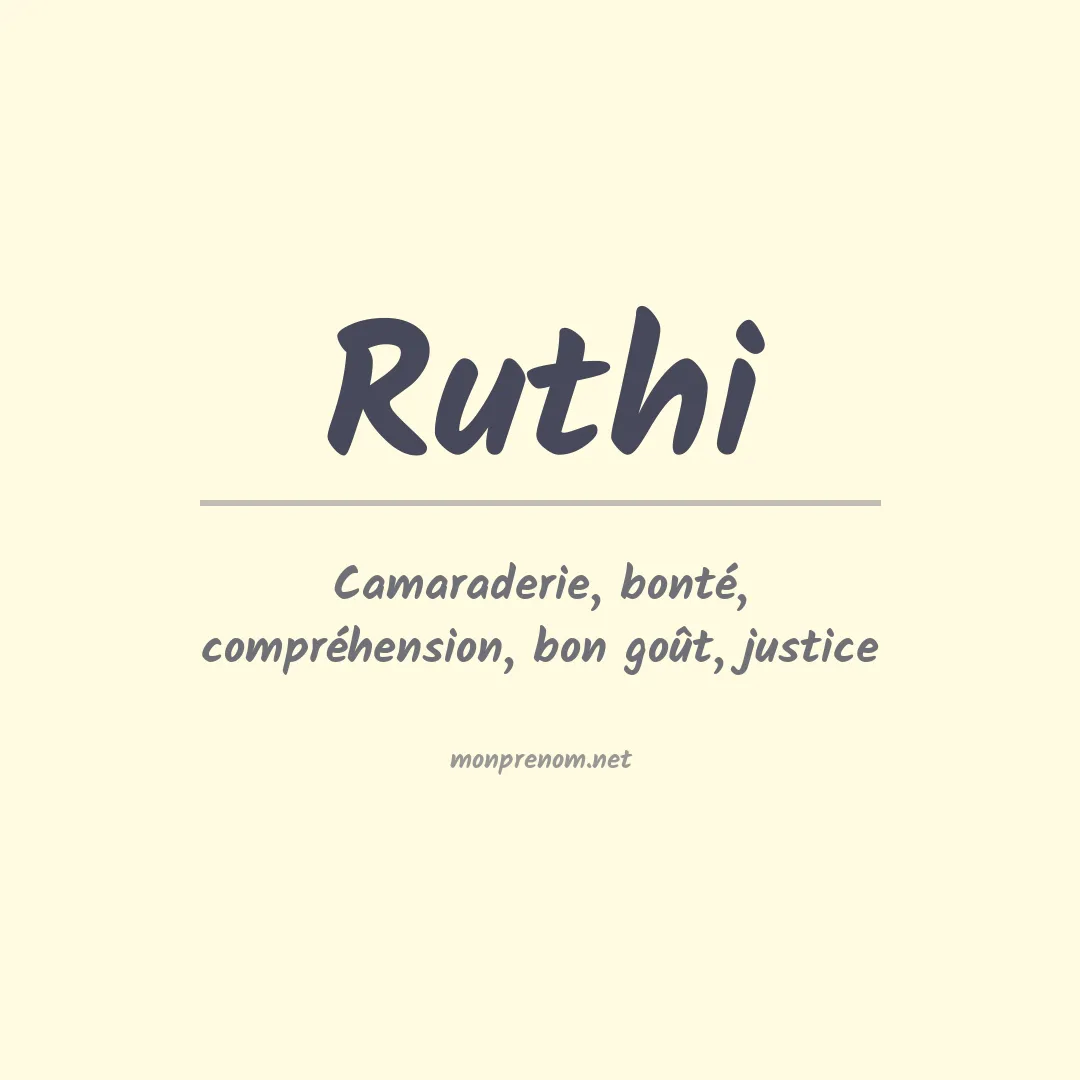 Signification du Prénom Ruthi Signification du Prénom Ruthi