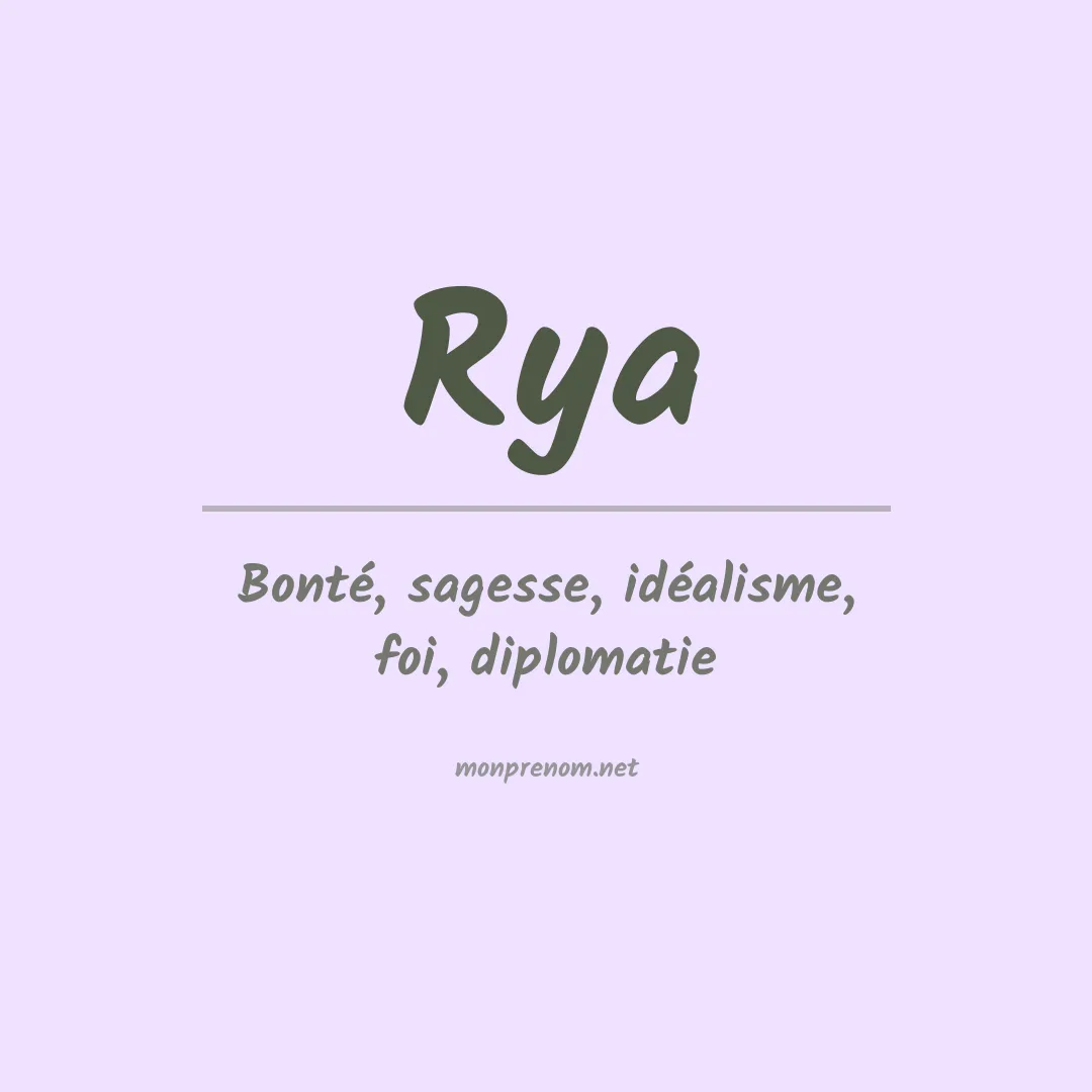 Signification du Prénom Rya