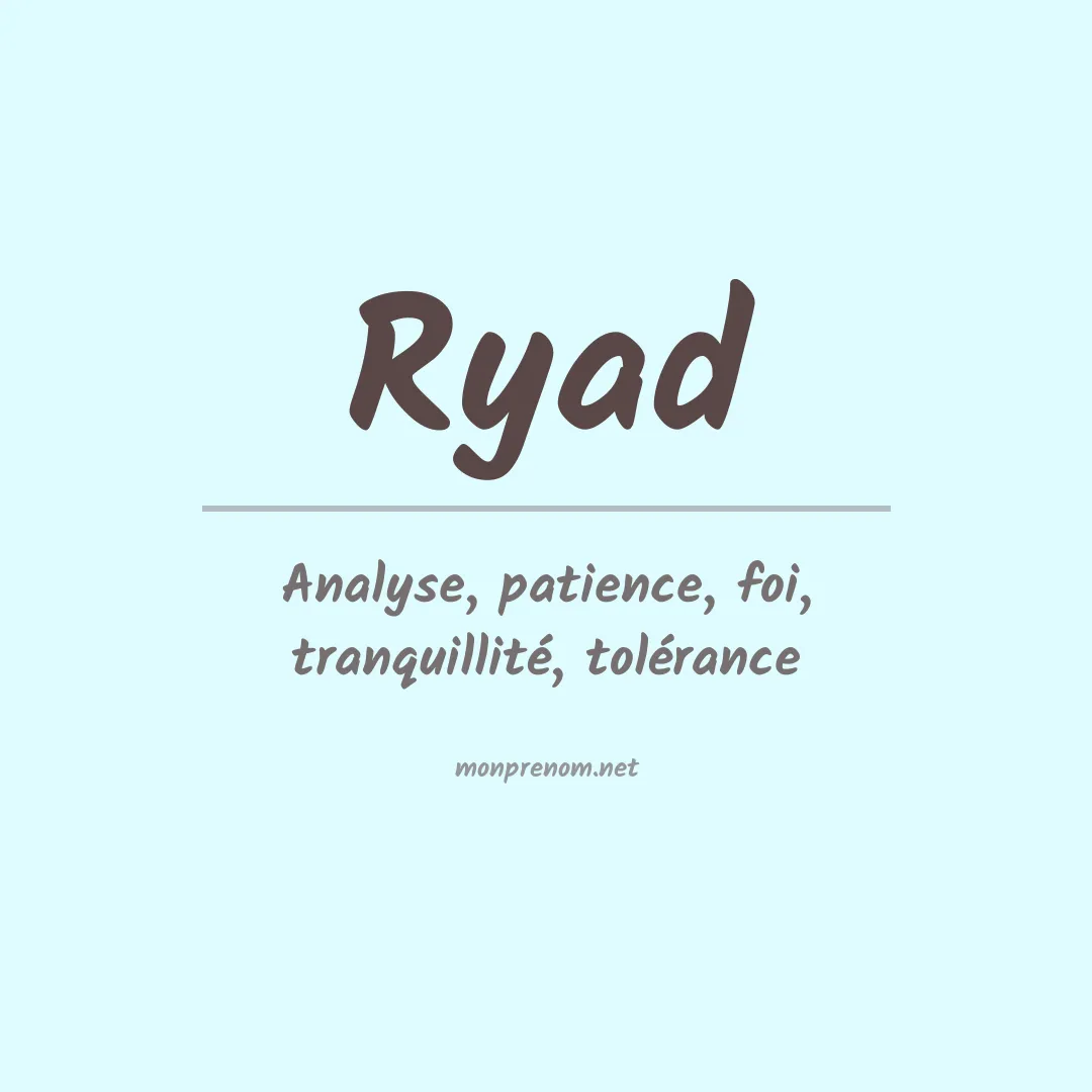 Signification du Prénom Ryad Signification du Prénom Ryad