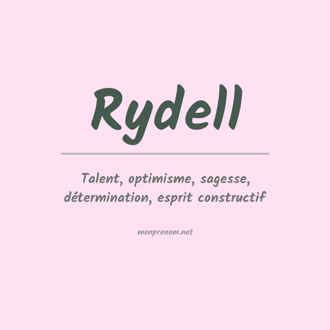 Signification du Prénom Rydell