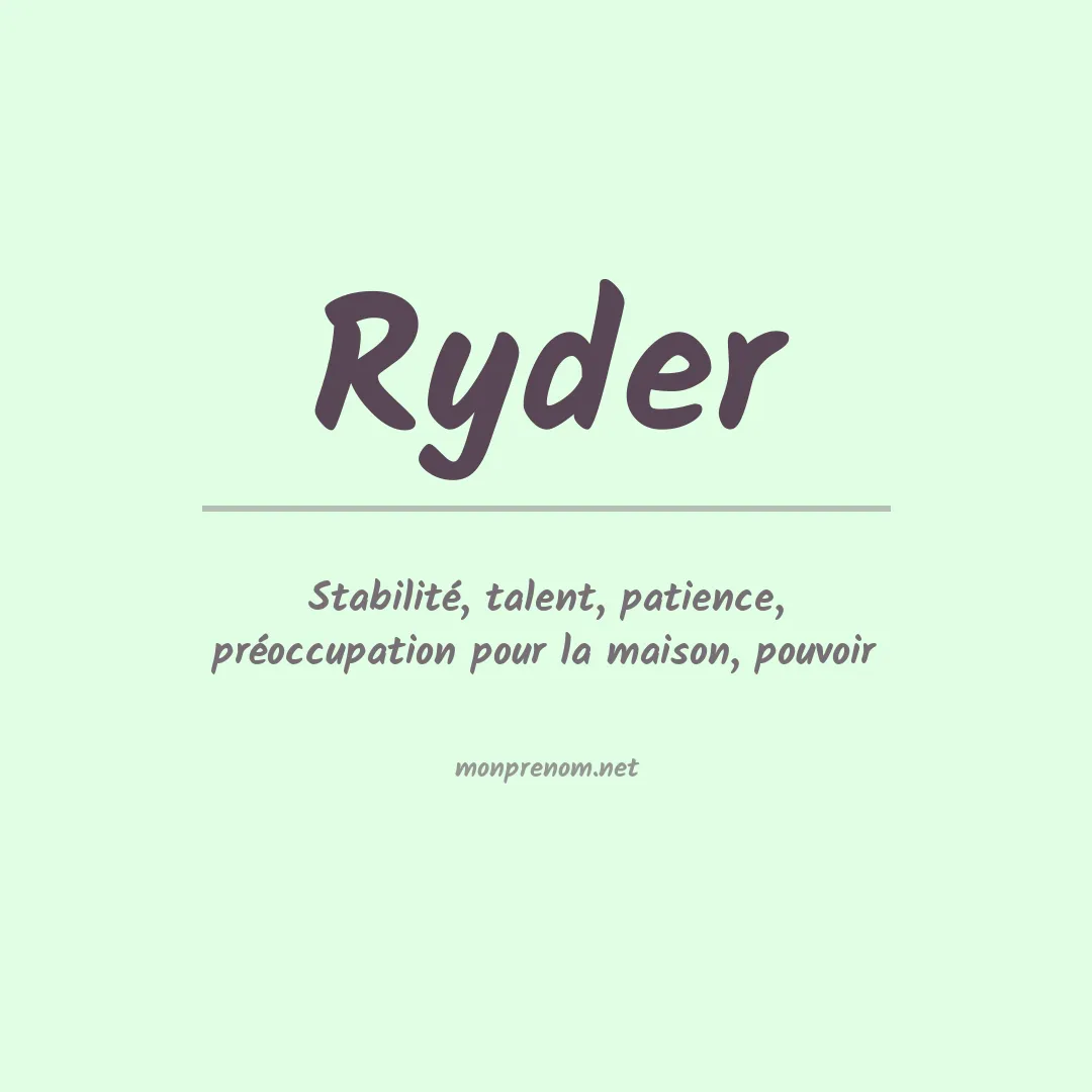 Signification du Prénom Ryder