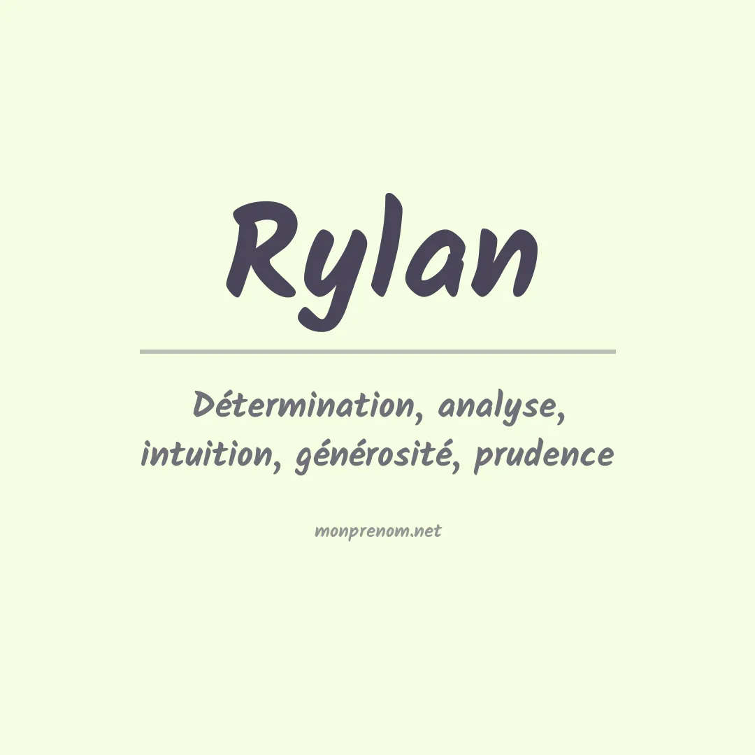 Signification du Prénom Rylan Signification du Prénom Rylan