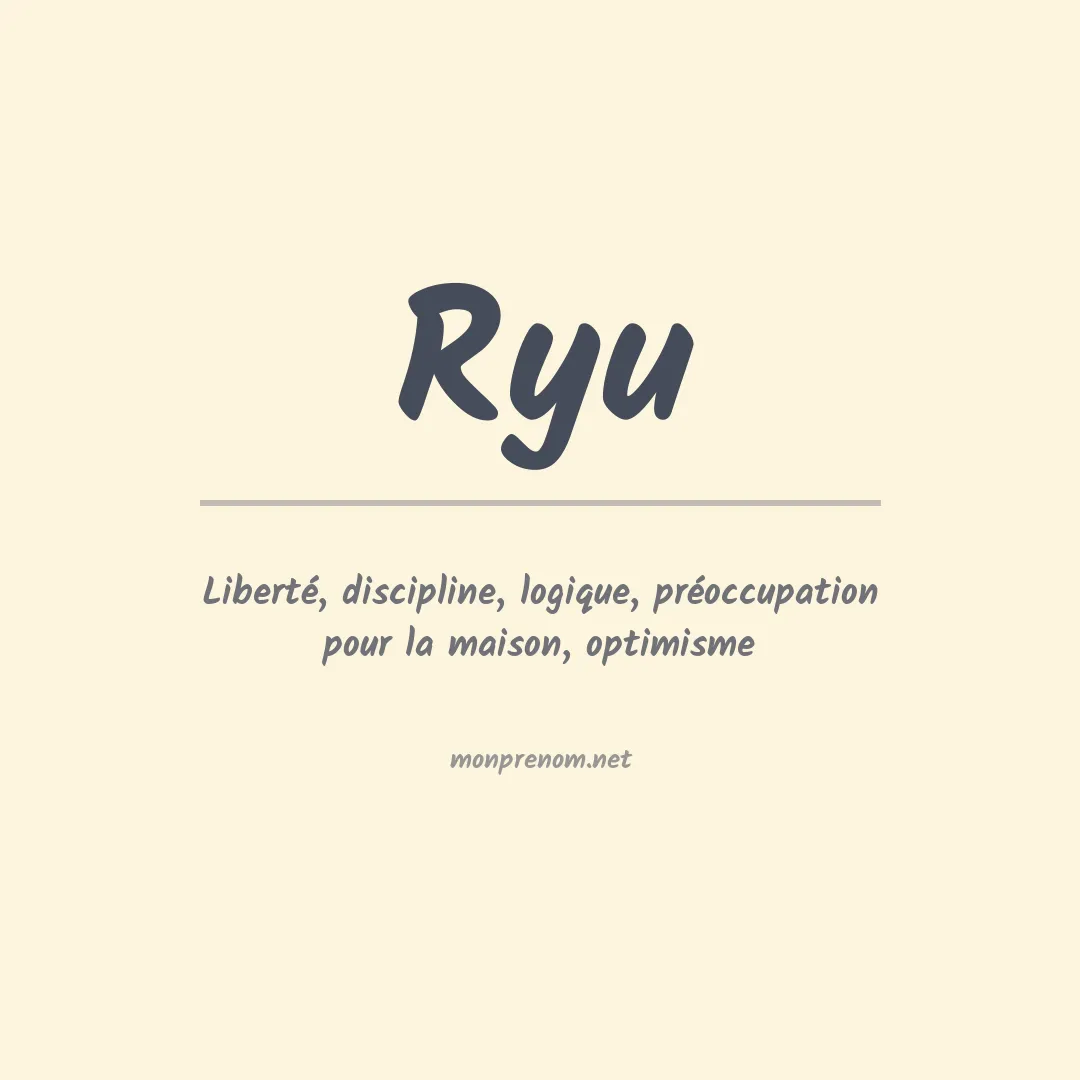 Signification du Prénom Ryu