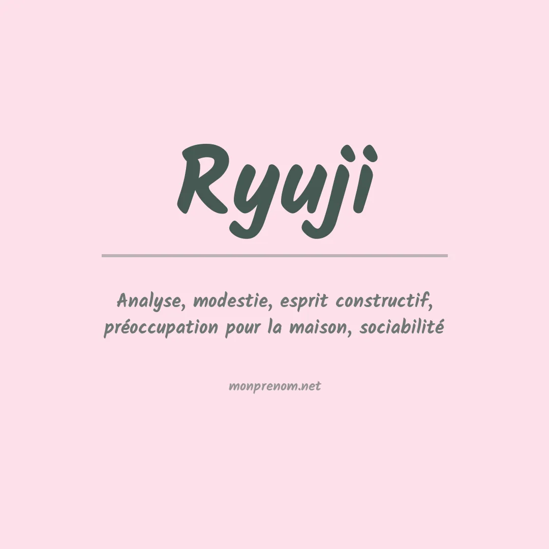 Signification du Prénom Ryuji Signification du Prénom Ryuji